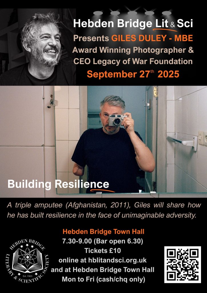 Poster for Hebden Bridge Lit & Sci event featuring Giles Duley on 27 September 2025, with images of Giles and event details